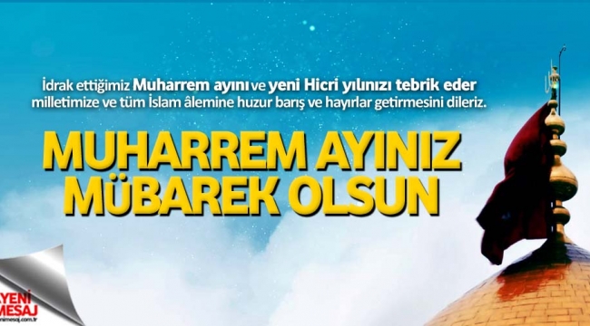 Muharrem ayınız mübarek olsun