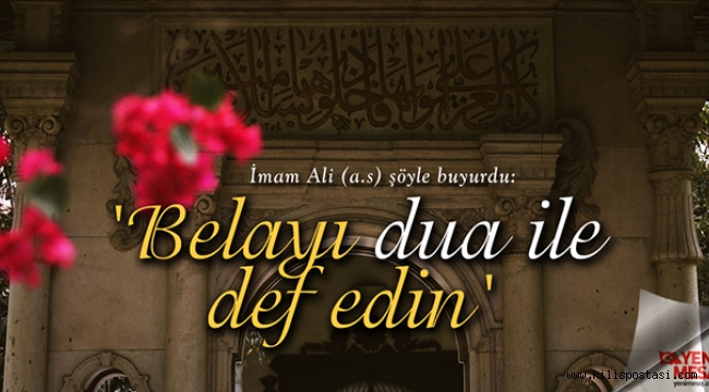 'Belayı Dua İle Def Edin'