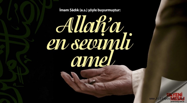Allah'a En Sevimli Amel