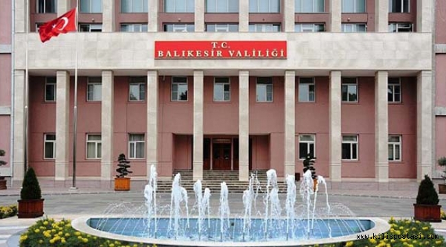 Balıkesir Valiliği'nden açıklama!