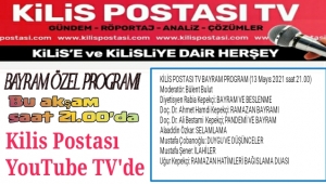 Kilis Postası YouTube TV'den Bayram Özel Programı