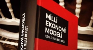 Tek çıkış yolu Milli Ekonomi Modeli