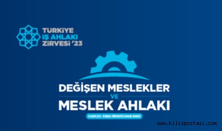 Türkiye İş Ahlakı Zirvesi’nin Sekizincisi 11 Kasım'da Yapılıyor
