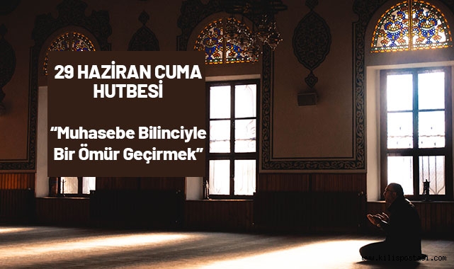 29 Aralık Cuma Hutbesi Konusu