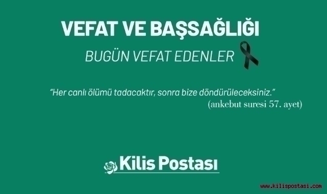 Bugün Vefat Edenler 26 Temmuz 2024