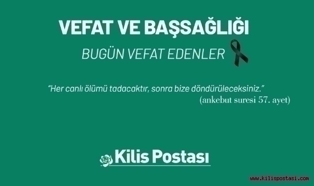Bugün Vefat Edenler 25 Aralık 2024