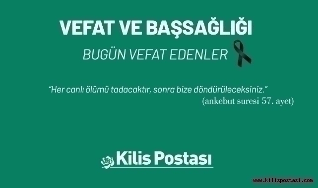 Bugün Vefat Edenler 22 Nisan 2025