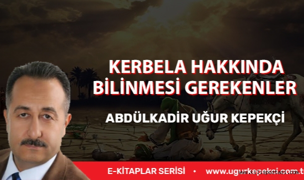 Kerbela Hakkında Bilinmesi Gerekenler