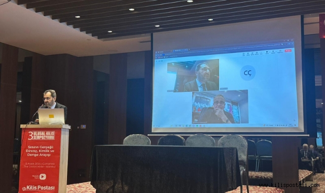 3. Ulusal Kilis Sempozyumu'nun Açılış Oturumu Gerçekleştirildi