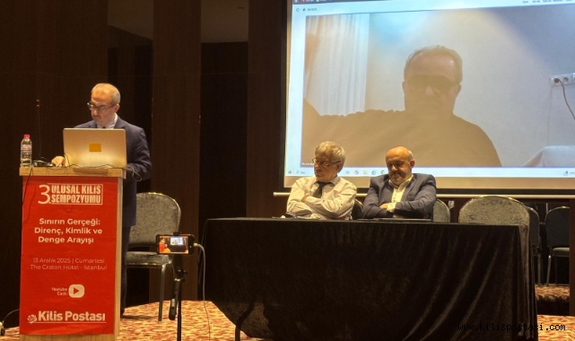 Kilis'in Sınır Kimliği Tarihsel Süreklilik İçinde Ele Alındı