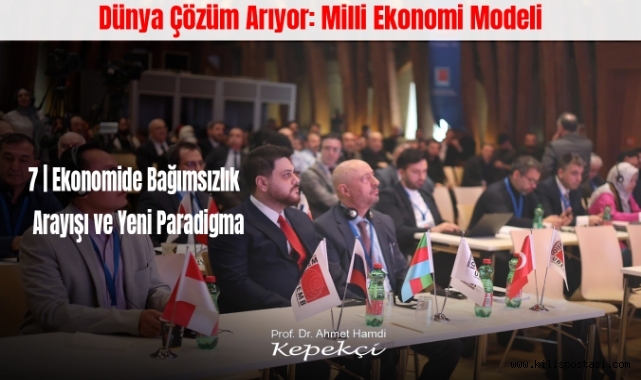 Ekonomide Bağımsızlık Arayışı ve Yeni Paradigma