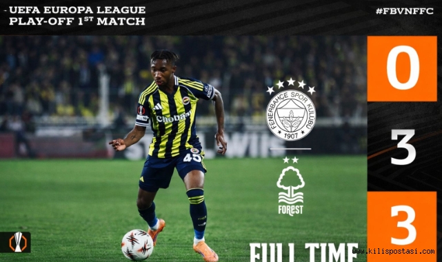 UEFA Avrupa Ligi: Fenerbahçe 0-3 Nottingham Forest