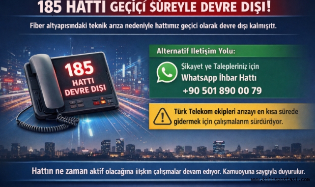 Son dakika: 185 hattına erişim kesildi! Vatandaşlara kritik uyarı yapıldı