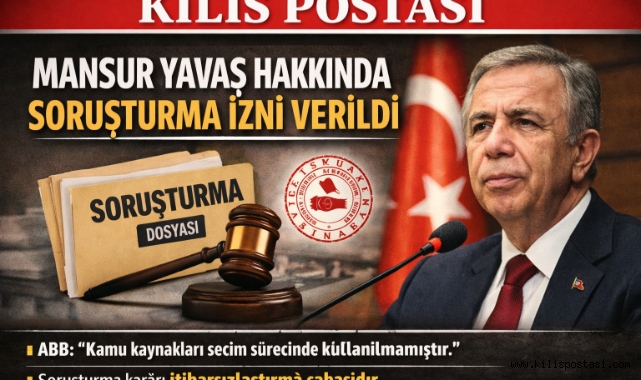 Mansur Yavaş hakkında soruşturma izni