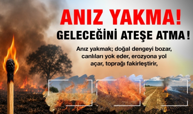 Kilis Belediyesi’nden Hayati Uyarı: "Anız Yakma, G