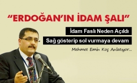 Erdoğan'ın İdam Şalı