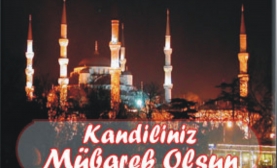 Kandiliniz Mübarek Olsun...