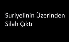 Kilis’te Suriyelilerin Üzerinden Ne Çıktı?