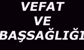 Mustafa Şahiner Vefat Etti