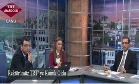 Rektör Güvenç TRT?ye Konuk Oldu