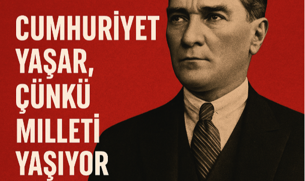 Cumhuriyet Yaşar, Çünkü Milleti Yaşıyor
