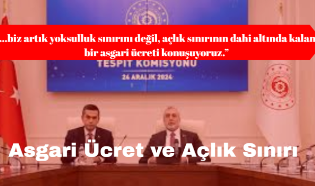 Asgari Ücret ve Açlık Sınırı