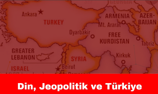Din, Jeopolitik ve Türkiye