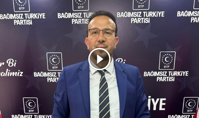 BTP'den Genel Başkan Hüseyin Baş'ın İddianamesi ile ilgili açıklama